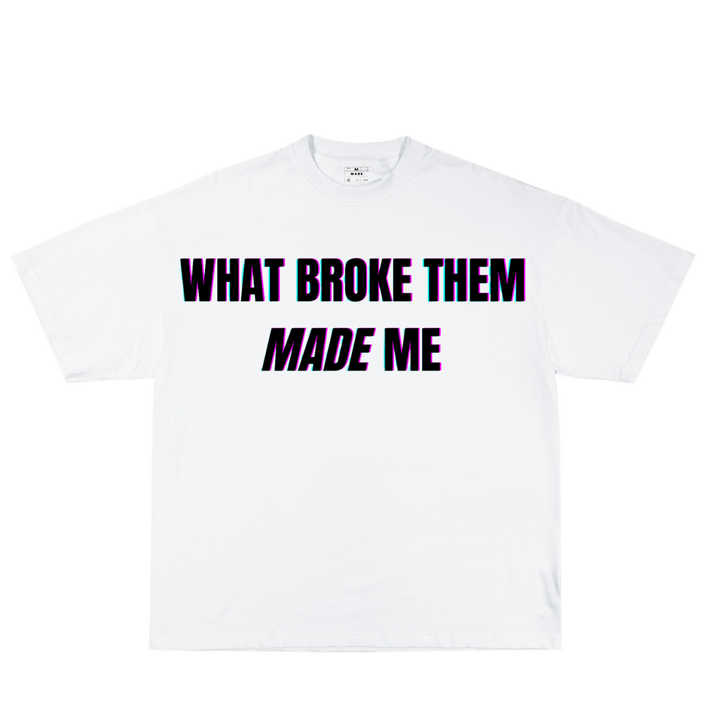 CE QUI LES A BRISÉS M'A CRÉÉ ! T-SHIRT GLITCH