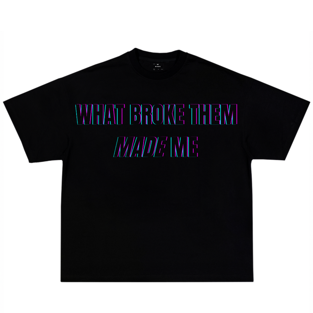 CE QUI LES A BRISÉS M'A CRÉÉ ! T-SHIRT GLITCH